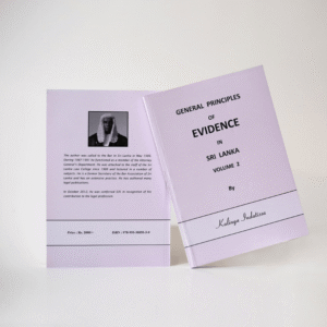 General Principle Of Evidence In Sri Lanka - Volume 2 by Kalinga Indatissa