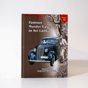 Famouse Murder Cases in Sri Lanka by Sanjeewa Wijepala AAJ