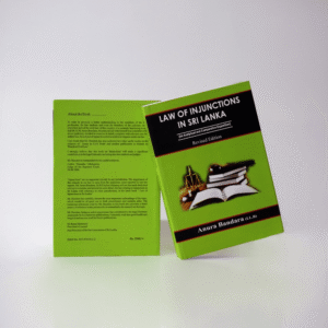 Law of Injunctions in Sri Lanka by Anura Bandara