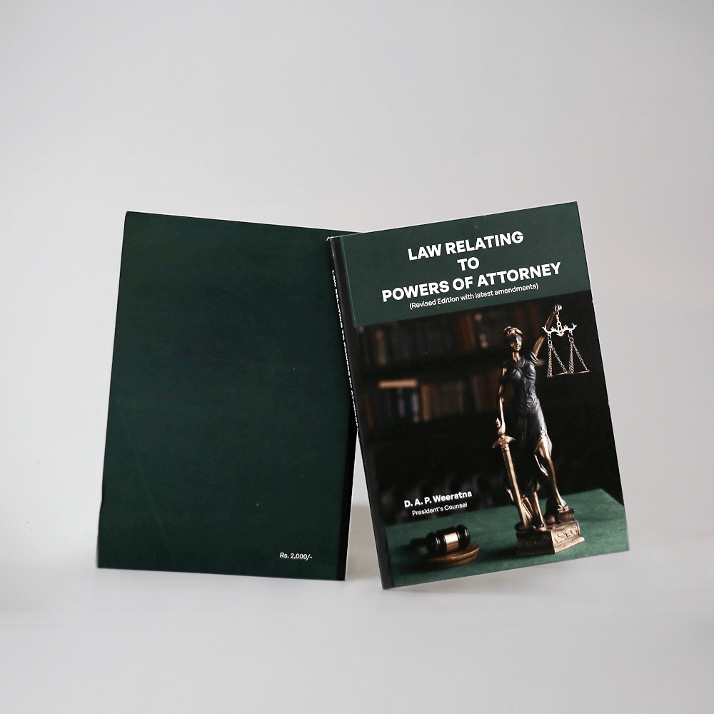 Law Relating to Powers of Attorney by D. A. P. Weeratna